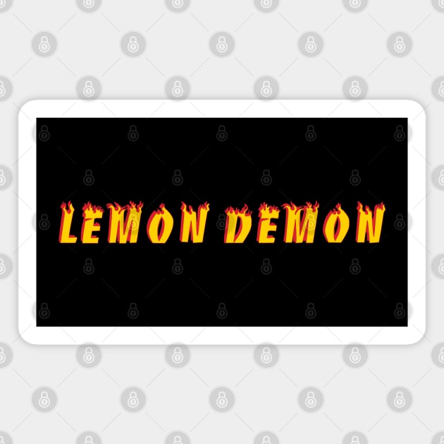 Lemon Demon- Word- Flames- Rock Magnet by Vtheartist